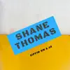 Shane Thomas - Sippin' On a 40 - Single